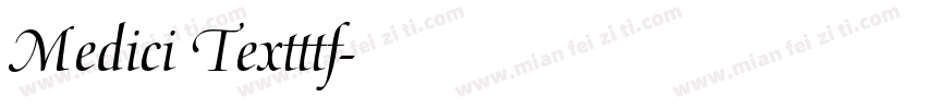 Medici Textttf字体转换
